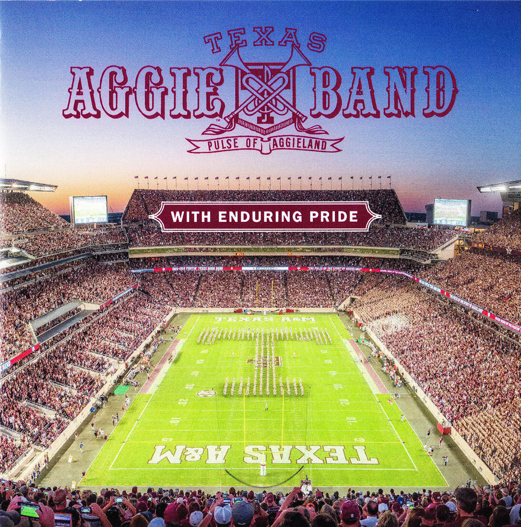 Fightin' Texas Aggie Band "The Enduring Pride" CD 2016