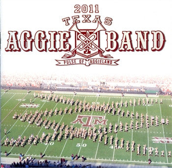 Texas Aggie Band: Pulse of Aggieland CD 2011