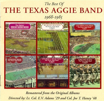 The Best of the Texas Aggie Band 1968-1985 CD:           2 Disc Set